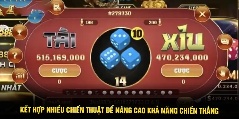 Kết hợp nhiều chiến thuật để nâng cao khả năng chiến thắng